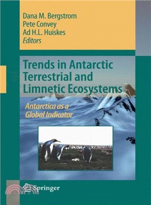 Trends in Antarctic Terrestrial And Limnetic Ecosystems ― Antartica As a Global Indicator