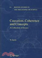 Causation, Coherence and Concepts ─ A Collection of Essays
