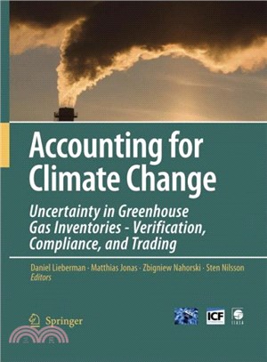 Accounting for Climate Change ― Uncertainty in Greenhouse Gas Inventories - Verification, Compliance, and Trading
