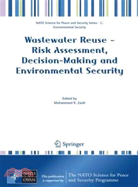 Wastewater Reuse ─ Risk Assessment, Decision-making and Environmental Security