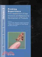 Probing Experience: From Assessment of User Emotions and Behaviour to Development of Products