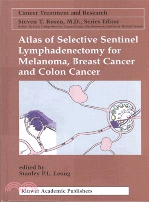 Atlas of Selective Sentinel Lymphadenectomy for Melanoma, Breast Cancer Andcolon Cancer