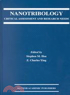 Nanotribology: Critical Assessment and Research Needs