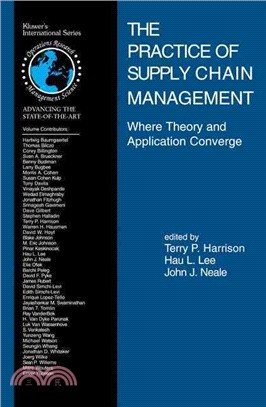 The Practice of Supply Chain Management ― Where Theory and Application Converge