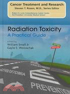 Radiation Toxicity ─ A Practical Guide