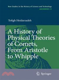 A History of Physical Theories of Comets, from Aristotle to Whipple