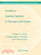 Frontiers in Quantum Systems in Chemistry and Physics