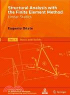 Structural Analysis With the Finite Element Method: Linear Statics: Basis and Solids