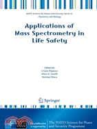 Applications of Mass Spectrometry in Life Safety