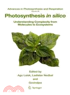 Photosynthesis in Silico: Understanding Complexity from Leaves to Ecosystems