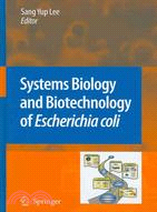 Systems Biology and Biotechnology of Escherichia Coli