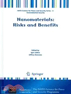 Nanomaterials ─ Risks and Benefits