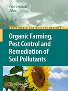 Organic Farming, Pest Control and Remediation of Soil Pollutants