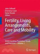 Fertility, Living Arrangements, Care and Mobility