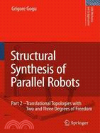 Structural Synthesis of Parallel Robots: Translational Topologies With Two and Three Degrees of Freedom