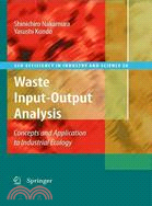 Waste Input-Output Analysis ─ Concepts and Application to Industrial Ecology