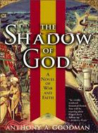 The Shadow of God: A Novel of War and Faith