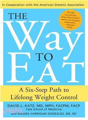 Way to Eat ─ A Six-Step Path to Lifelong Weight Control