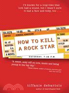 How To Kill A Rock Star