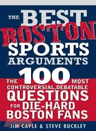 The Best Boston Sports Arguments