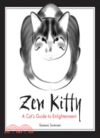Zen Kitty: A Cat's Guide to Enlightenment