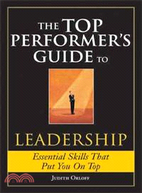 The Top Performer's Guide to Leadership ─ Essential Skills That Put You on Top