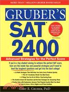 Gruber's Sat 2400: Strategies for Top-Scoring Students