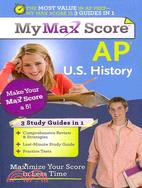 My Max Score AP U.S. History: Maximize Your Score in Less Time