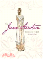 The Jane Austen Companion to Life 2011 Calendar