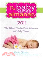 The Baby Names Almanac 2011