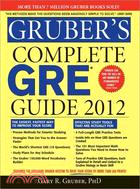 Gruber's Complete Gre Guide 2012