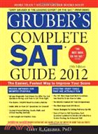 Gruber's Complete SAT Guide 2012
