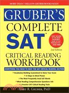 Gruber's Complete Sat Critical Reading Workbook