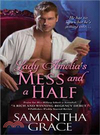 Lady Amelia's Mess and a Half