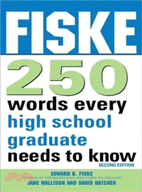 Fiske 250 Words Every High School Graduate Needs to Know