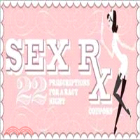 Sex Rx Coupons ─ 22 Prescriptions for a Racy Night