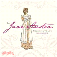 Jane Austen Companion to Life Calendar 2012