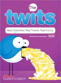 The Twits―Real Celebrities, Real Tweets, Real Funny