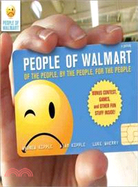 People of Walmart ─ Of the People, by the People, for the People