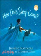 How Does Sleep Come?