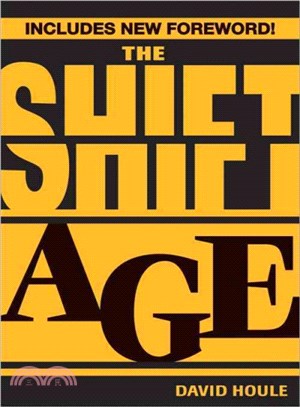 The Shift Age