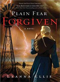 Plain Fear ─ Forgiven