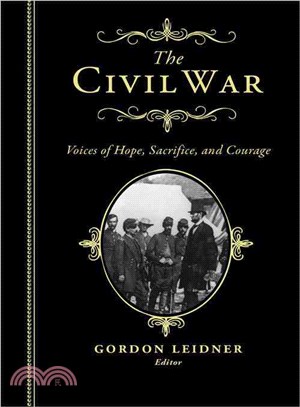 The Civil War ─ Voices of Hope, Sacrifice, and Courage