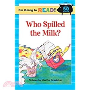 Who spilled the milk?