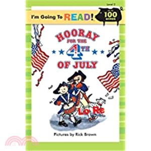 I'm Going to Read (Level 2): Hooray for the 4th of July