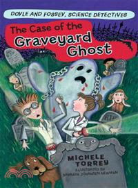 Case of the Graveyard Ghost