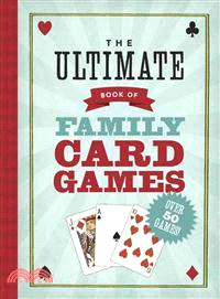 Ultimate Book of Family Card Games