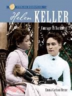 Helen Keller ─ Courage in Darkness