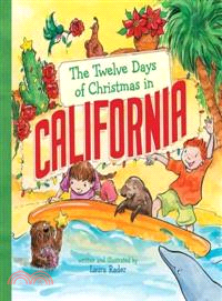 Twelve Days of Christmas in California