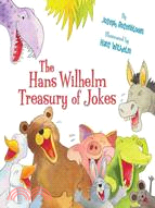 The Hans Wilhelm Treasury of Jokes